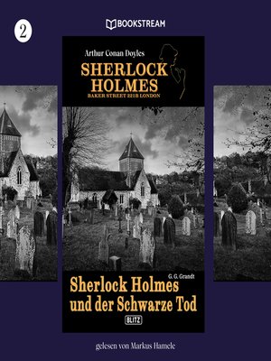 cover image of Sherlock Holmes und der Schwarze Tod--Sherlock Holmes--Baker Street 221B London, Folge 2